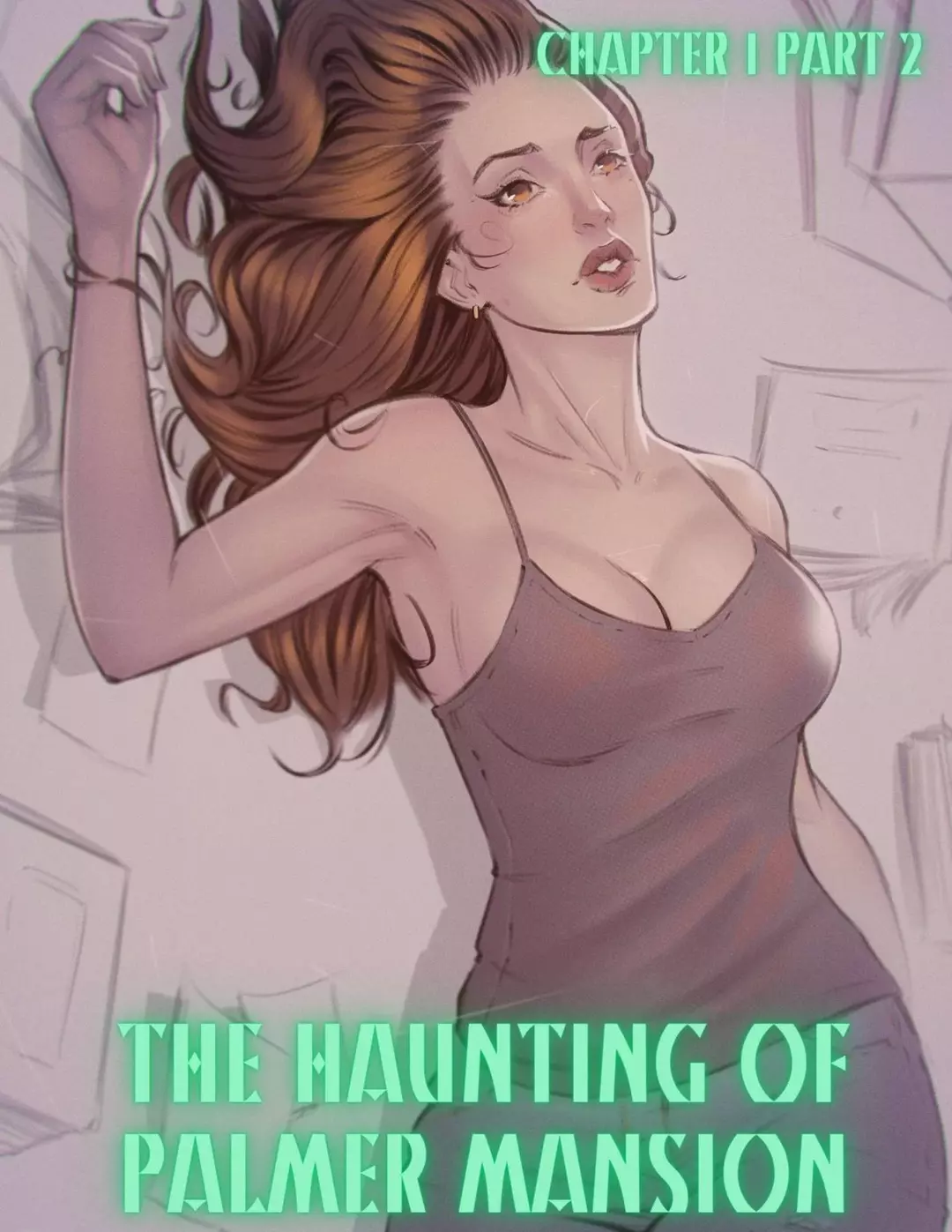The Haunting Of Palmer Mansion Chapter 1 - Part 2 – page 1
