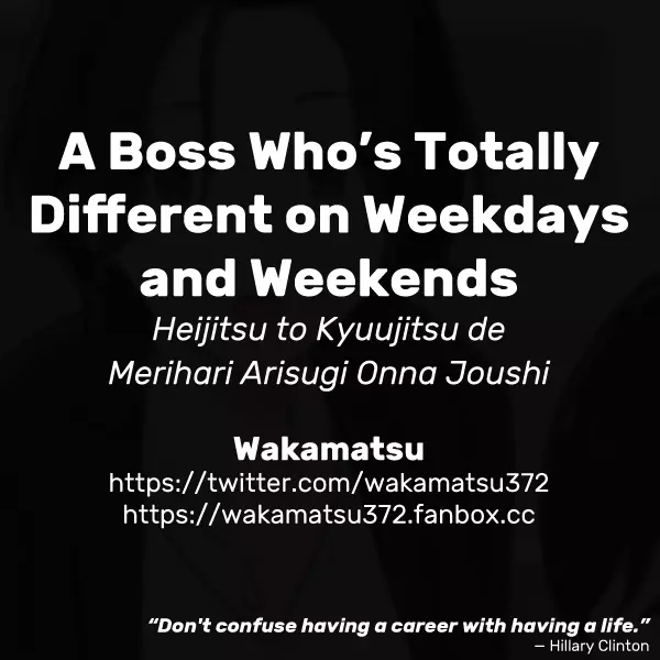 A Boss Who's Totally Different on Weekdays and Weekends – page 3