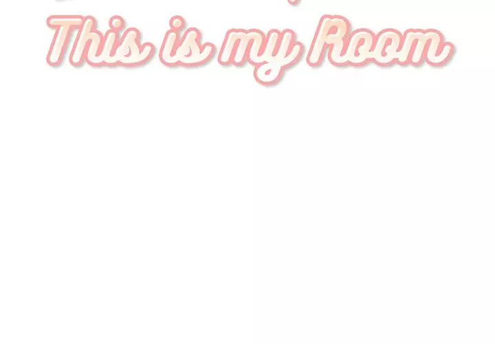 Excuse me, This is my Room Chapter 26 – page 2