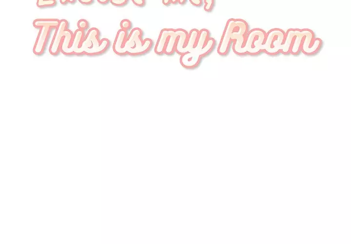 Excuse me, This is my Room Chapter 30 – page 2