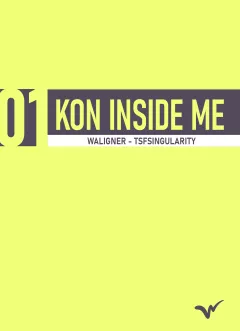 Kon inside Me (Bleach) [TSFSingularity , Waligner] porn comic cover