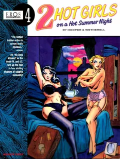 2 Hot Girls on A Hot Summer Night [Art Wetherell] porn comic cover