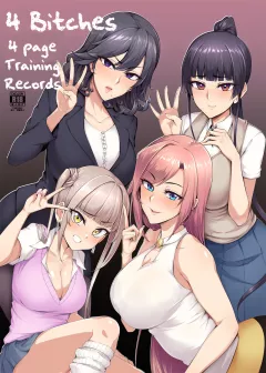 4 Bitches, 4 Page Training Records [Sian] porn comic cover