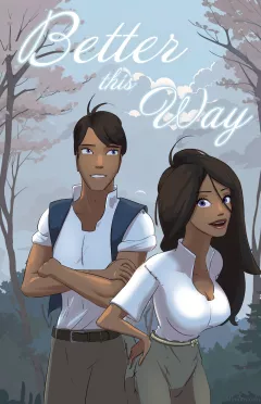 Better This Way [SatinMinions] porn comic cover