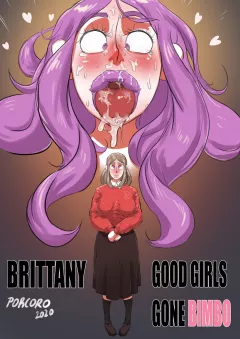 Brittany – Good Girls Gone Bimbo [Porcoro] porn comic cover