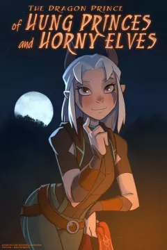 Of Hung Princes and Horny Elves (The Dragon Prince) [Hagfish] porn comic cover