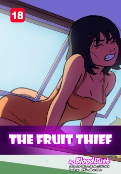 The Fruit Thief [BloodLust] porn comic cover