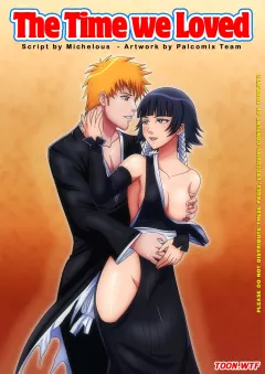 The time we loved (Bleach) [Palcomix] porn comic cover