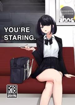 You’re Staring [Uenosuke] porn comic cover