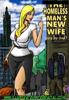 The Homeless Man’s New Wife [IllustratedInterracial] porn comic cover