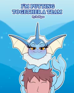I'm Putting Together a Team Pokemon porn comic cover