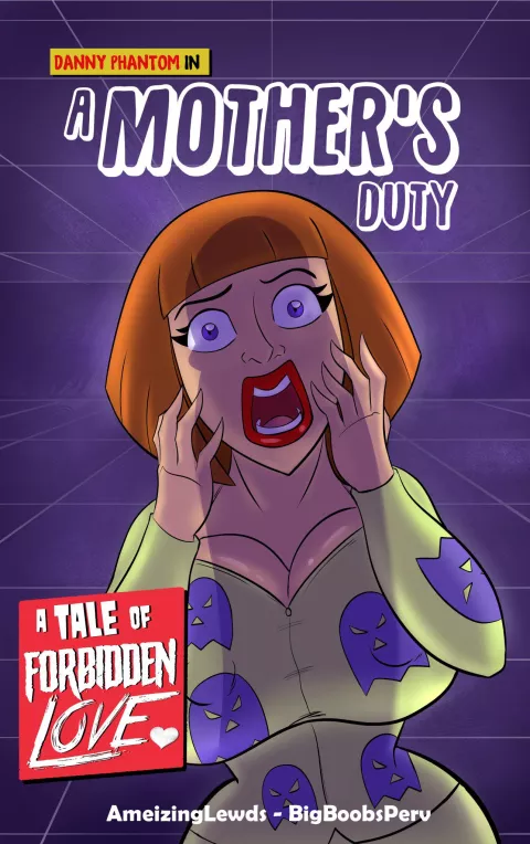 A Mother’s Duty (Danny Phantom) [Ameizing Lewds] porn comic cover