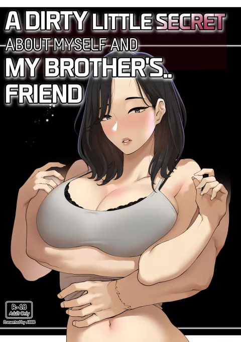 A dirty little secret about myself and my brother’s.. friend [ABBB] porn comic cover
