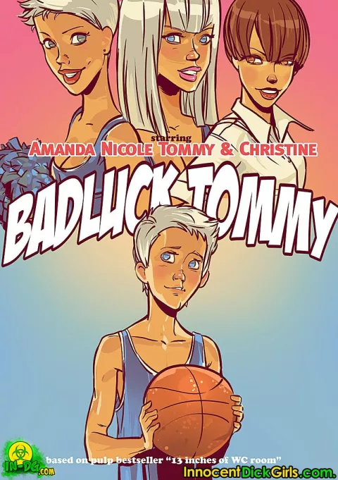 Bad Luck Tommy – Amanda, Nicole, Tommy, Christine [InnocentDickGirls] porn comic cover