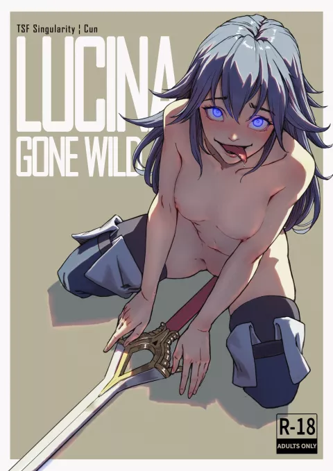 Lucina Gone Wild! (Fire Emblem) [TSFSingularity , CunCyun] porn comic cover
