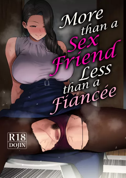 More Than A Sex Friend, Less Than A Fiancée [Saru no Koshikake] porn comic cover