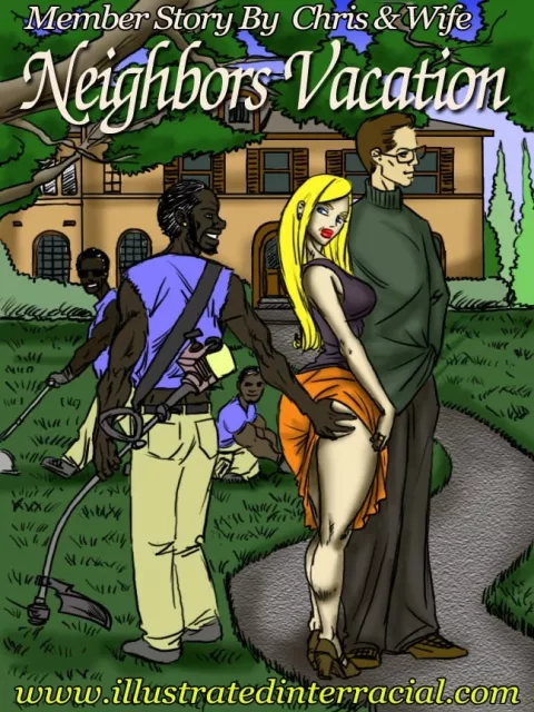 Neighbors Vacation [IllustratedInterracial] porn comic cover