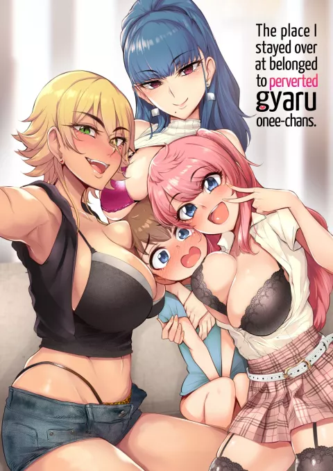 The Place I Stayed Over at Belonged to Perverted Gyaru Onee-chans [Sian] porn comic cover