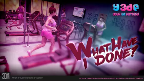 What Have I Done? [Y3DF] porn comic cover