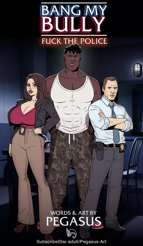 Bang My Bully: Fuck the Police [Pegasus] porn comic cover