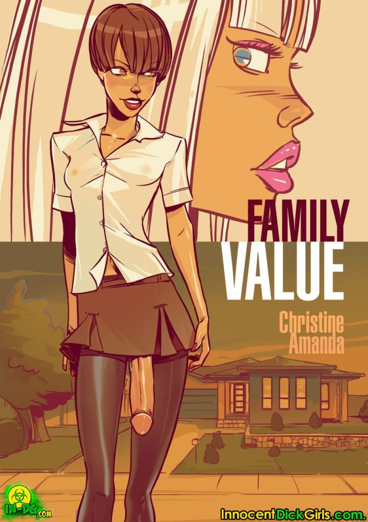 Family Value – Christine [InnocentDickGirls] Porn Comic