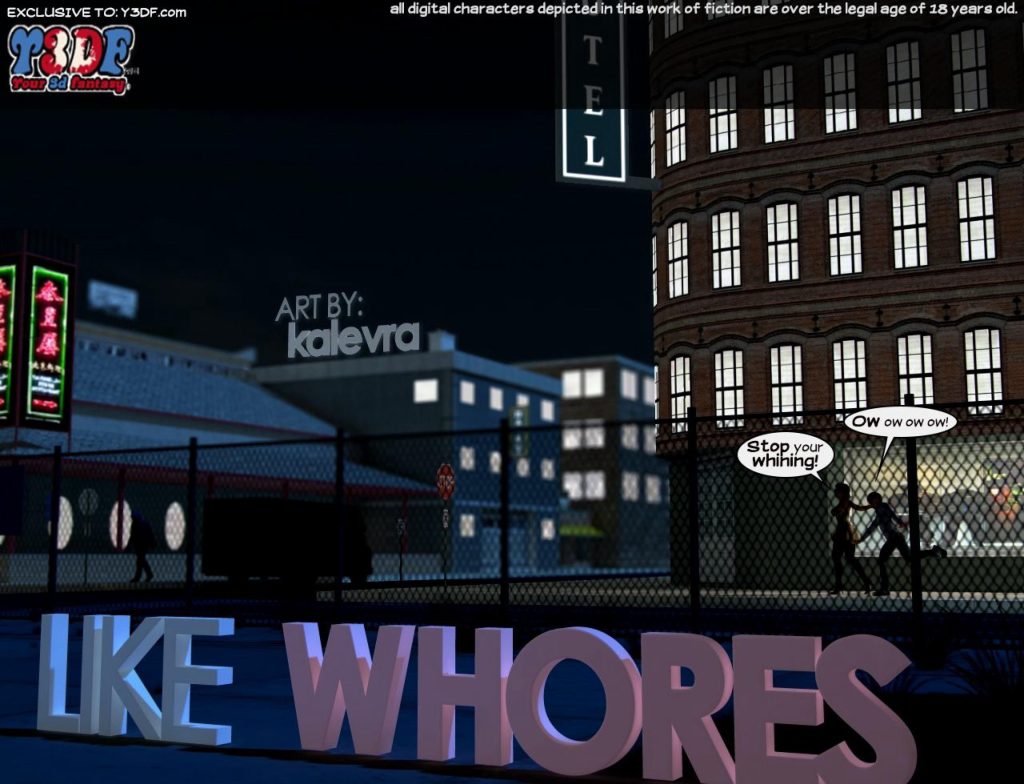 Like Whores [Y3DF] Porn Comic