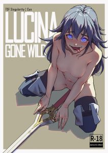 Lucina Gone Wild! (Fire Emblem) [TSFSingularity , CunCyun]