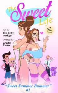 The Sweet Life [TheDirtyMonkey]