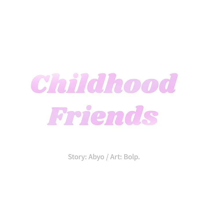 Childhood Friends - Chapter 12 — Page 33